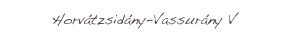 Horvátzsidány-Vassurány V